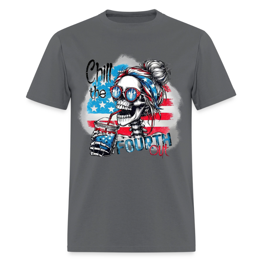 Chill the Fourth Out on Front T-Shirt | GILDAN 5000 - charcoal
