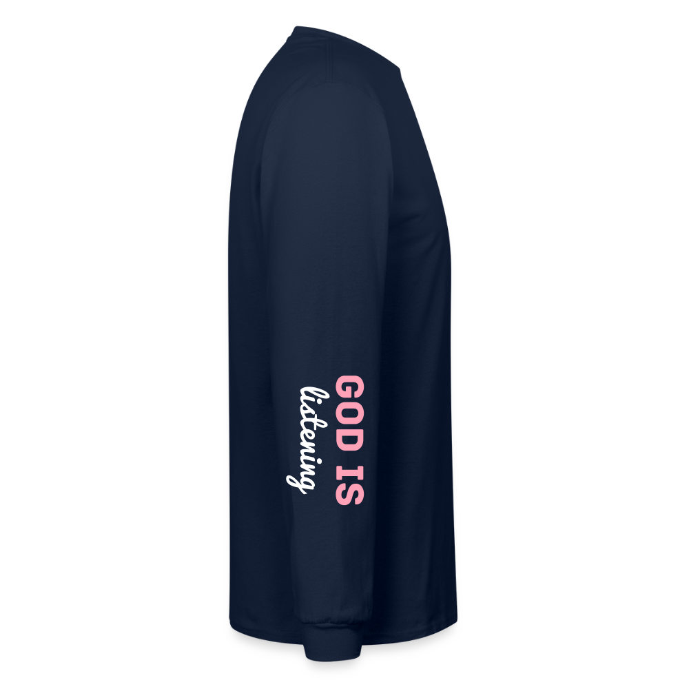 PRAY God is listening Long Sleeve T-Shirt - navy