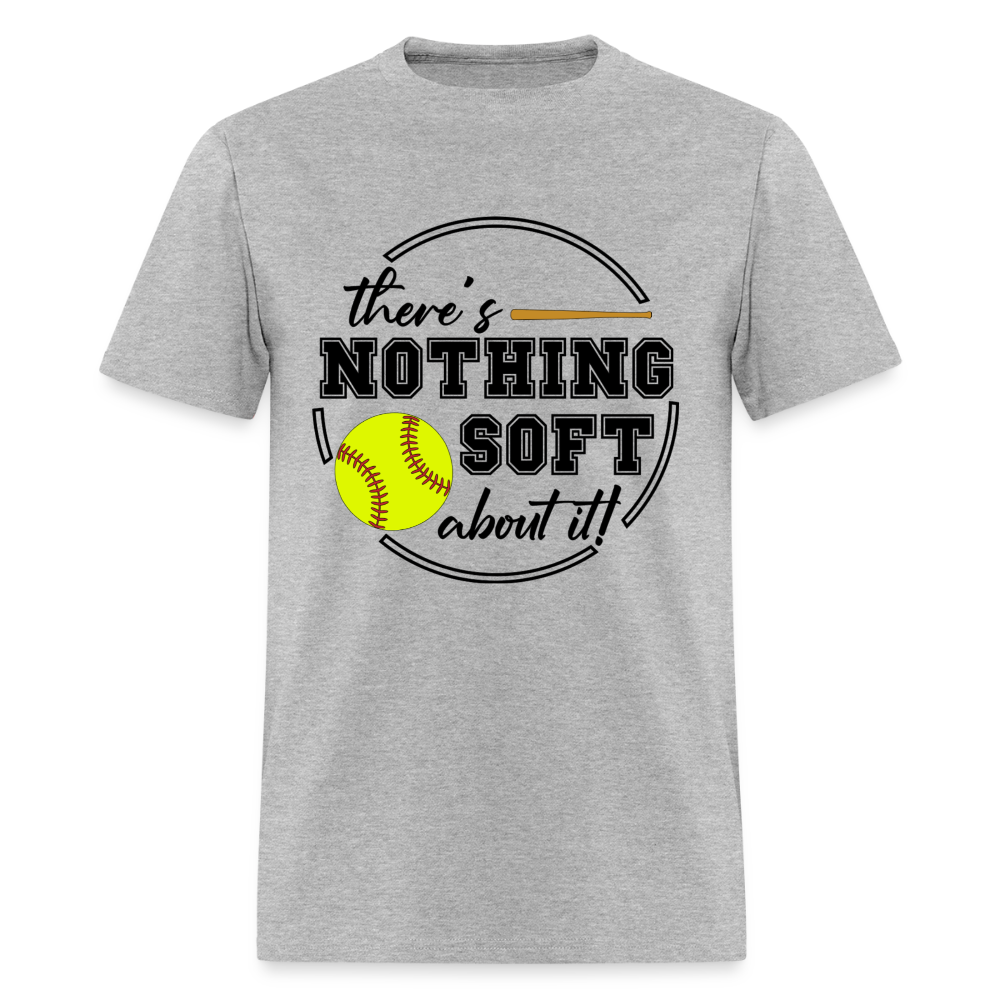 Nothing Soft About It Classic T-Shirt - heather gray