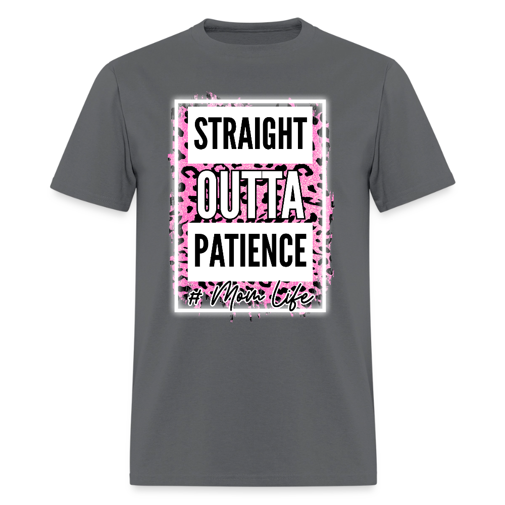 Straight Outta Patience Mom Life T-Shirt | GILDAN 5000 - charcoal