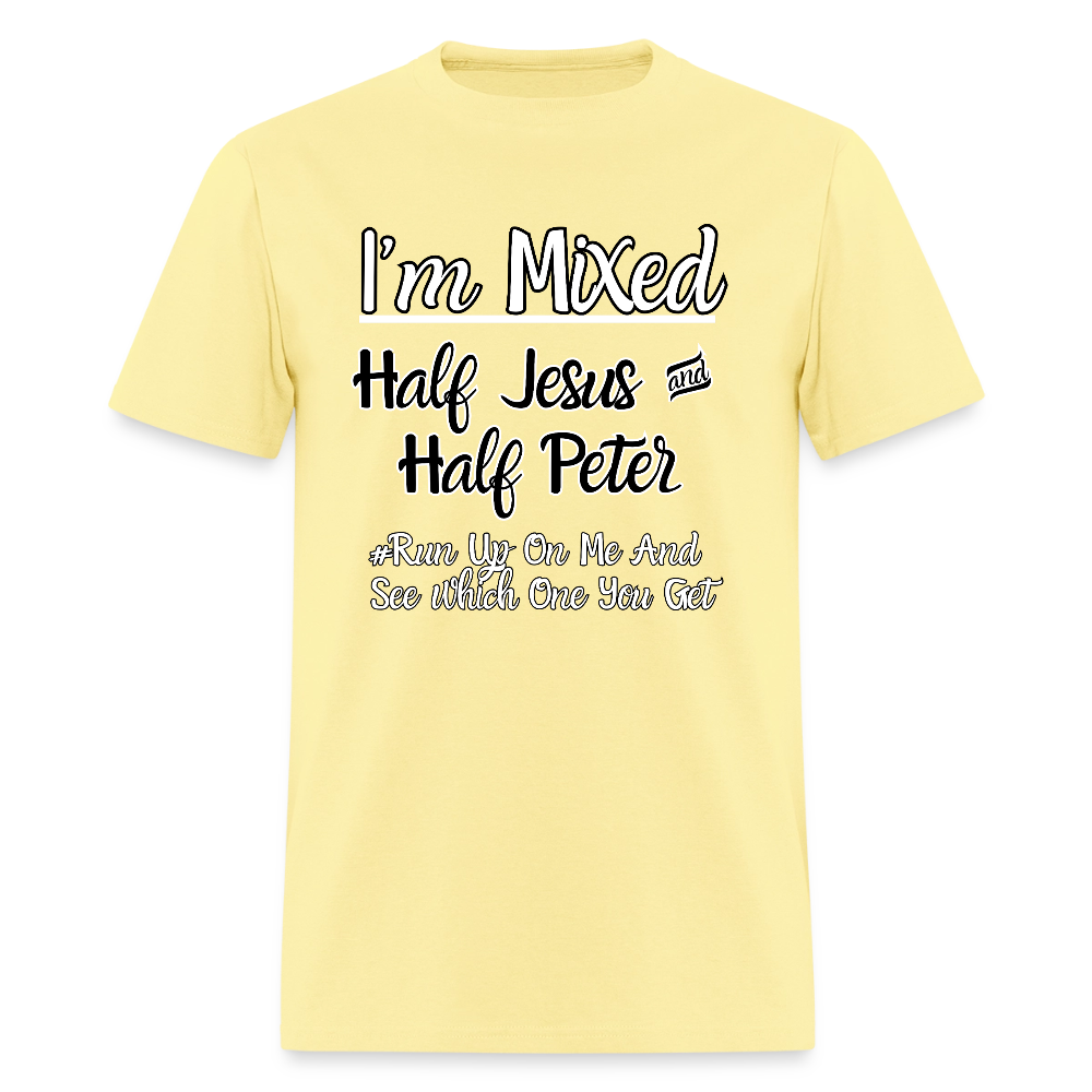 I'm Mixed- Half Jesus & Half Peter T-Shirt | GILDAN 5000 - cornsilk