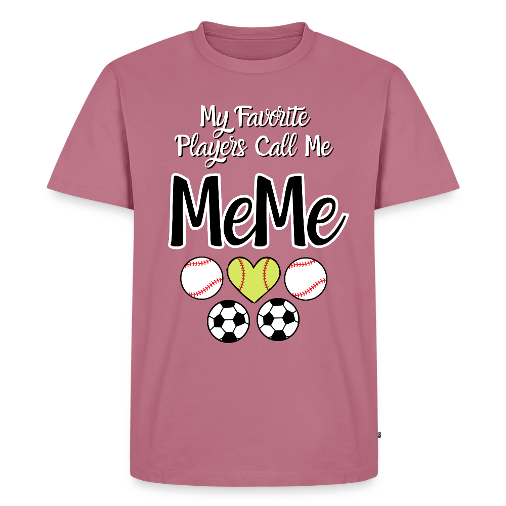 Favorite Players Call Me MeMe Premium Adult T-Shirt - mauve