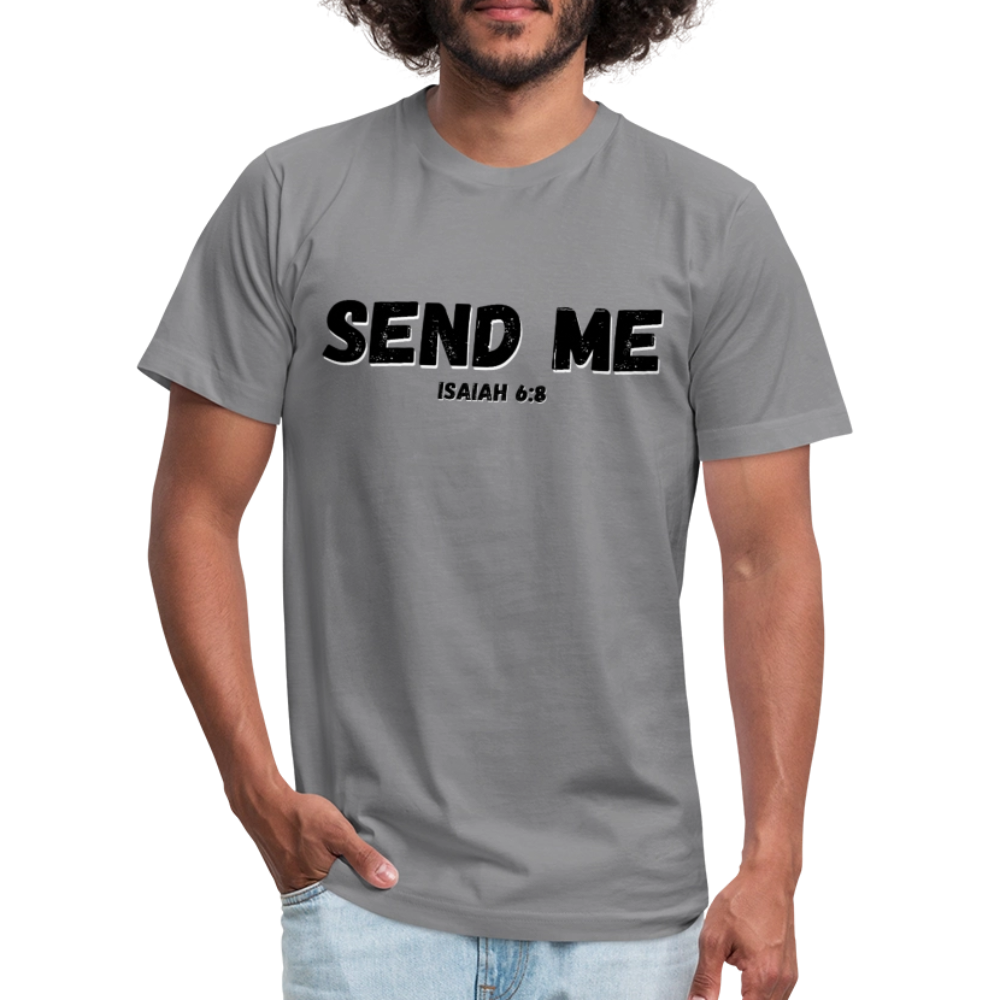 Send Me Unisex Jersey T-Shirt by Bella + Canvas - slate