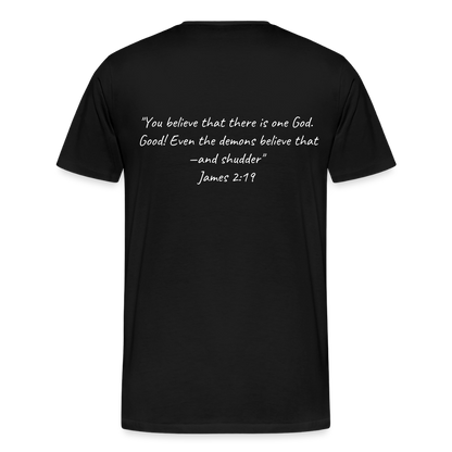 Make Demons Tremble James2:19 Premium Adult T-Shirt - black