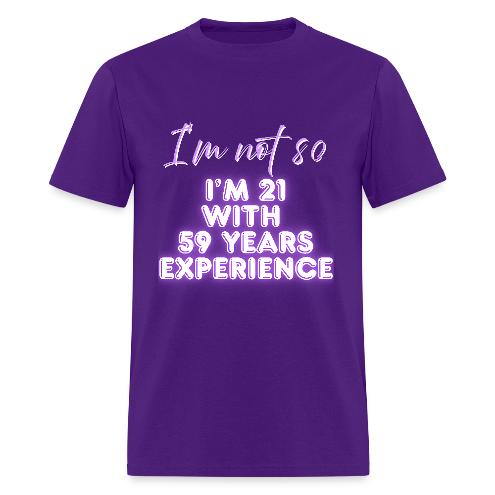 I'm not 80 Classic T-Shirt - purple