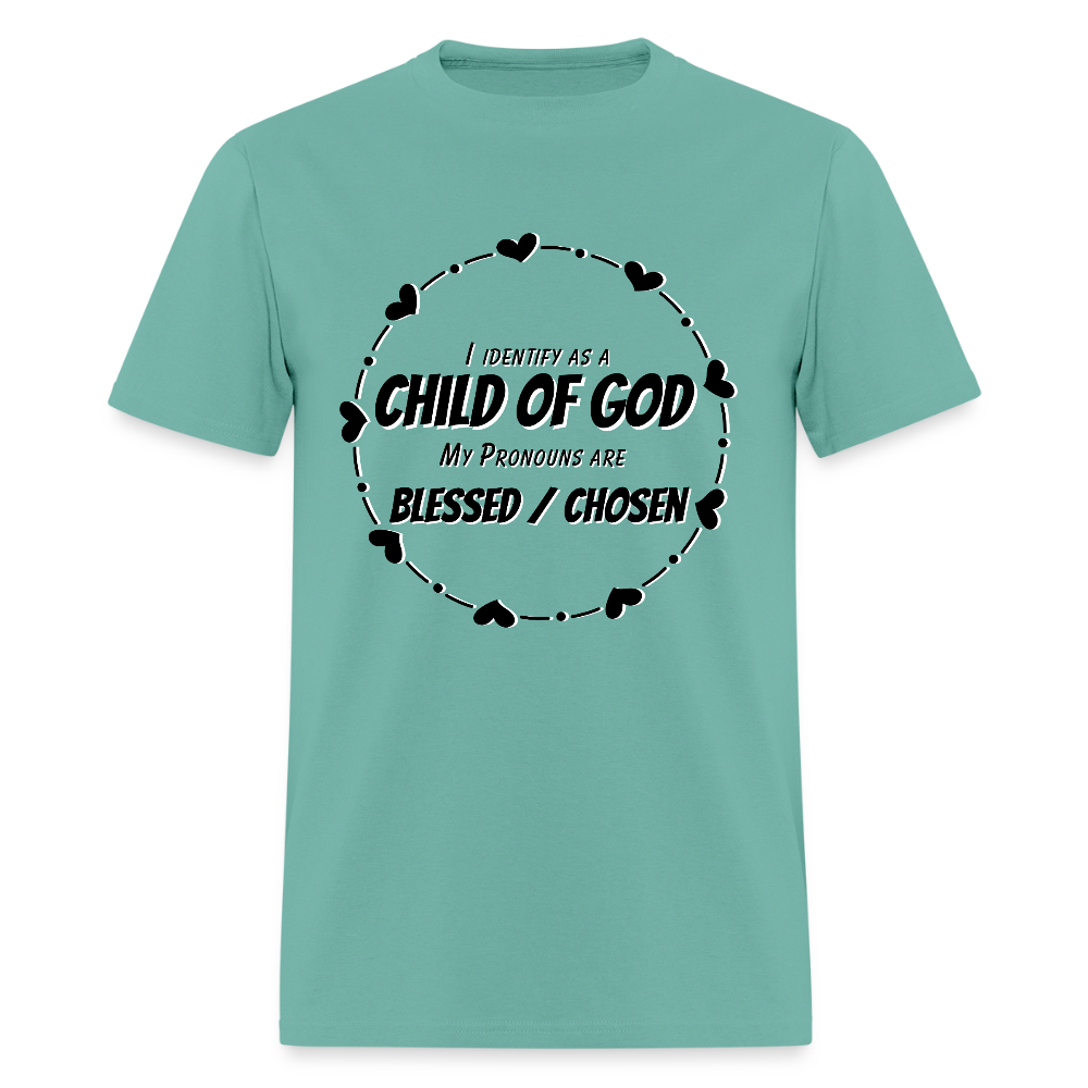 Identify as a Child of God Classic T-Shirt - aquatic