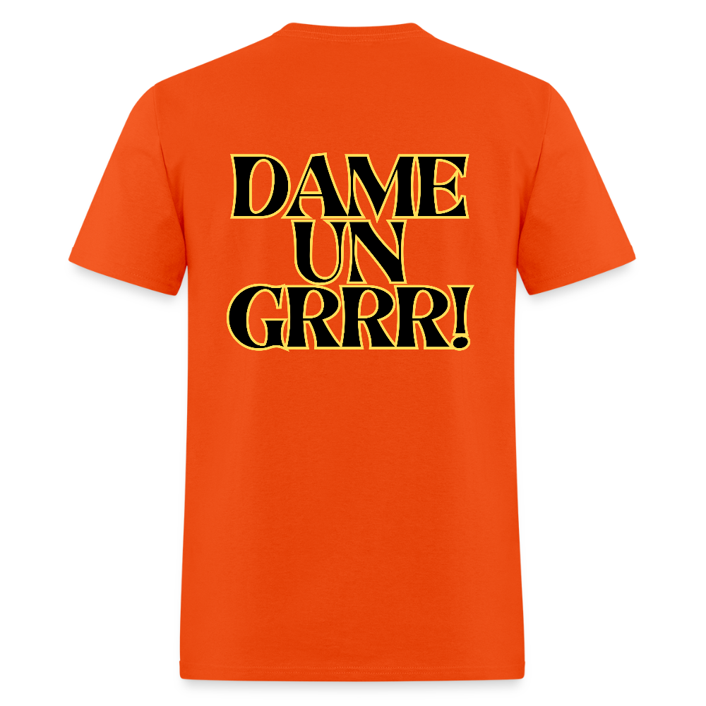 Solo  aquí por el tigre!  Dame un Grr! T-Shirt | GILDAN 5000 - orange