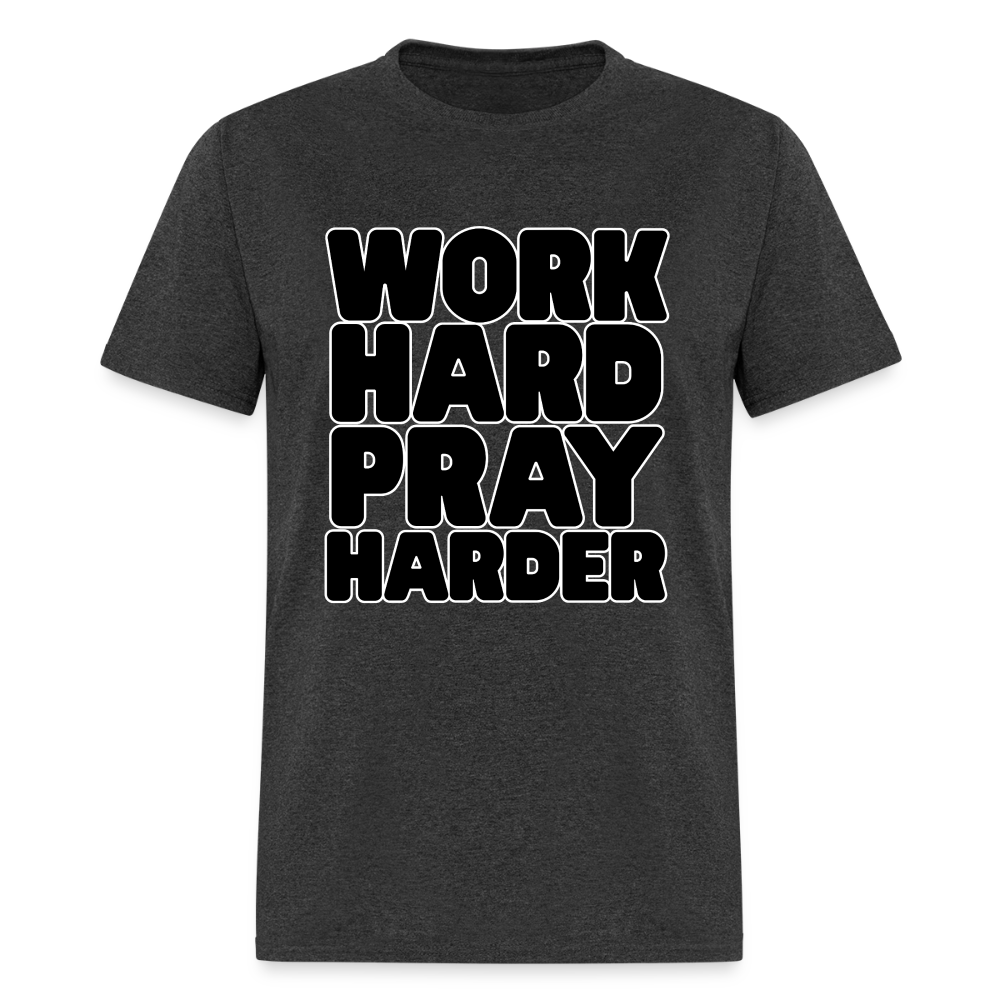 Work Hard Pray Harder T-Shirt | GILDAN 5000 - heather black
