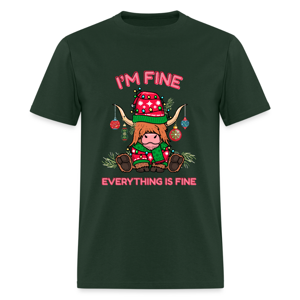 Everything is Fine T-Shirt | GILDAN 5000 - forest green