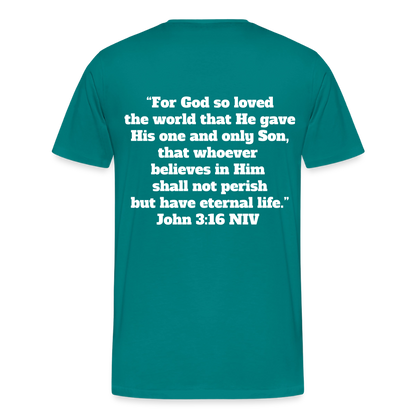 John 3:16 Premium Adult T-Shirt - teal