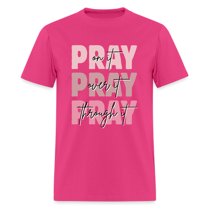 Pray God is Listening T-Shirt | GILDAN 5000 - fuchsia
