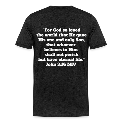 John 3:16 Premium Adult T-Shirt - charcoal grey