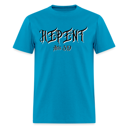 REPENT T-Shirt | GILDAN 5000 - turquoise