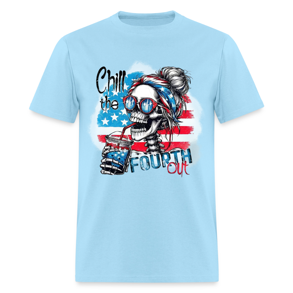 Chill the Fourth Out on Front T-Shirt | GILDAN 5000 - powder blue