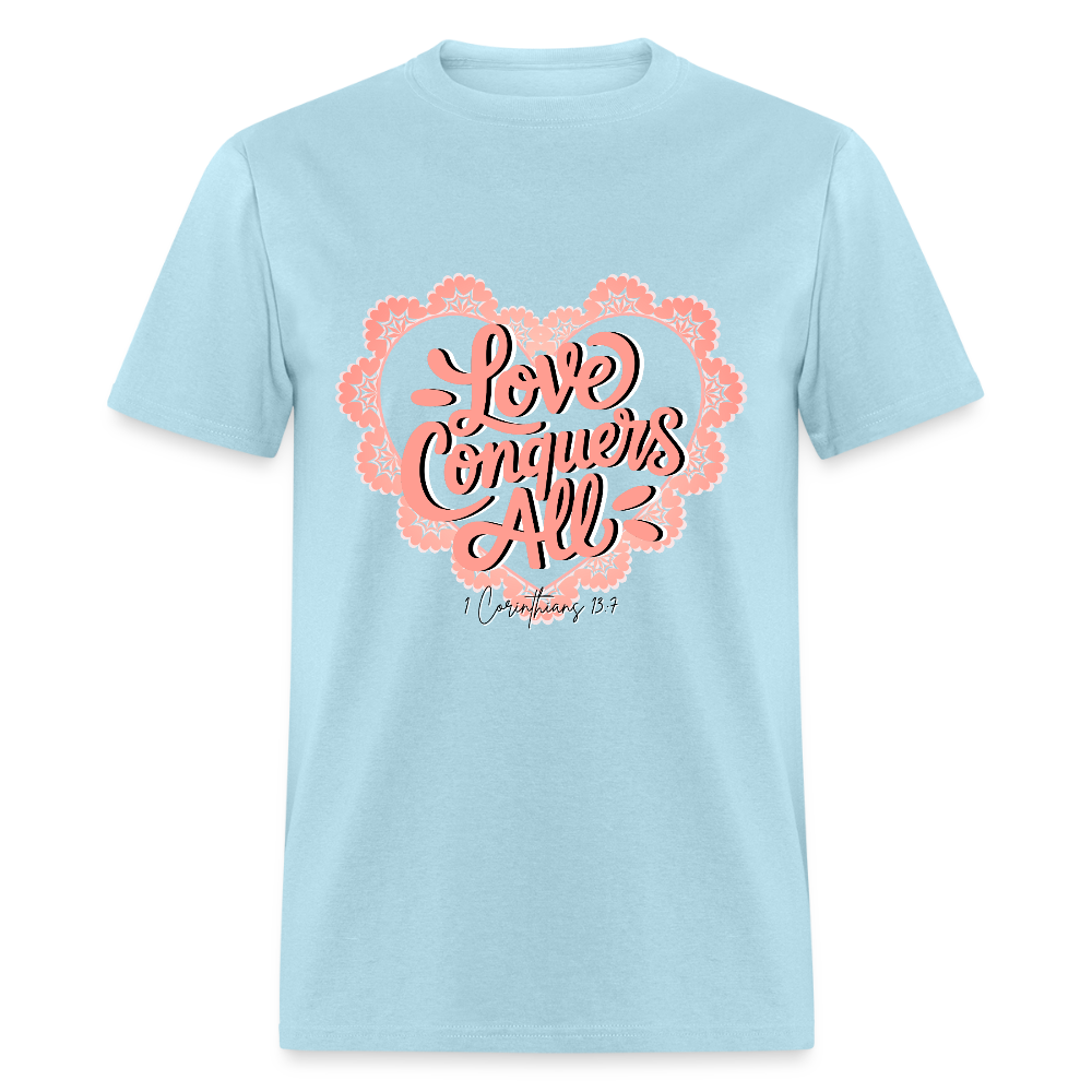 Love Conquers All Classic T-Shirt - powder blue