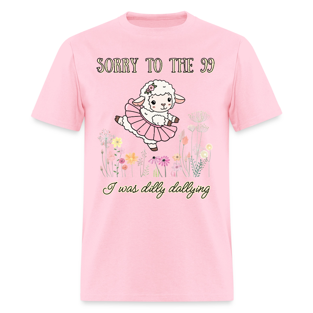 Sorry to the 99 T-Shirt | GILDAN 5000 - pink
