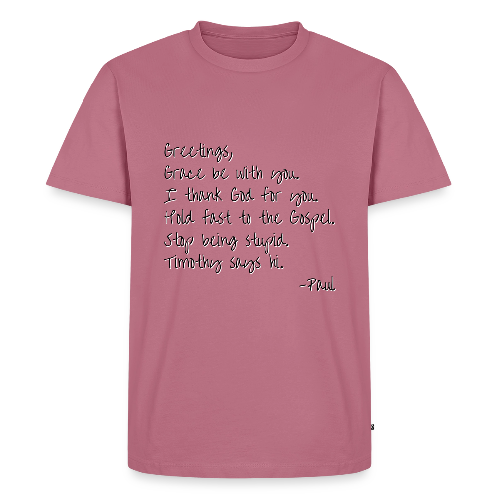 Letter From Paul Premium Adult T-Shirt - mauve