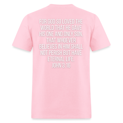John 3:16 Classic T-Shirt - pink
