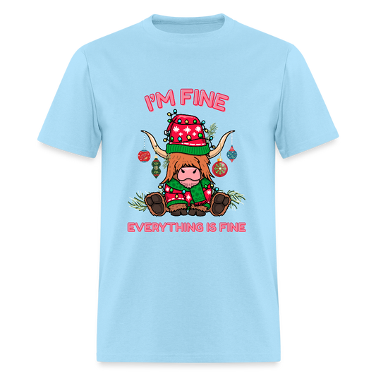 Everything is Fine T-Shirt | GILDAN 5000 - powder blue