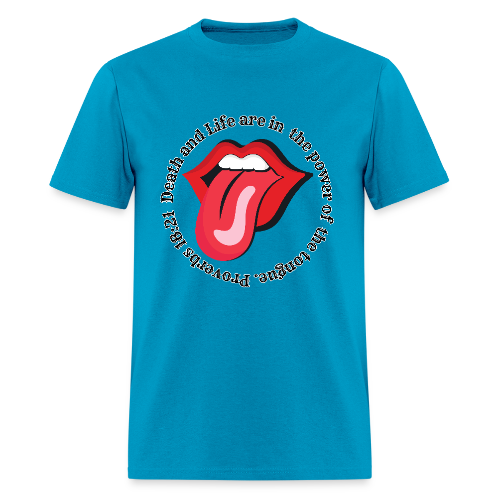 Power in the Tongue T-Shirt - turquoise