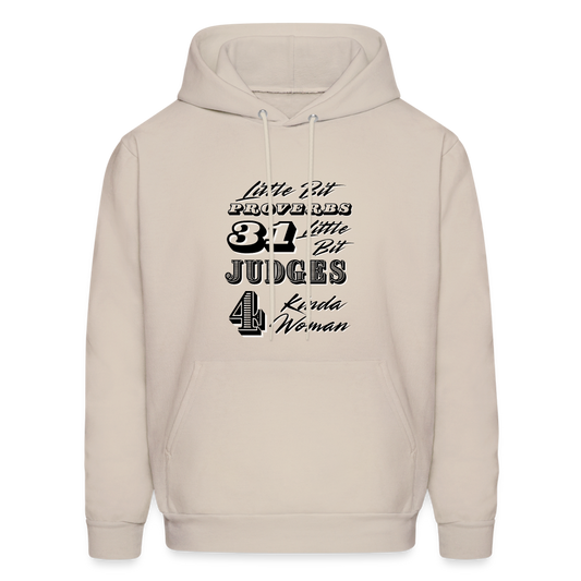 Proverbs 31 and Judges4  Woman Hoodie - Sand
