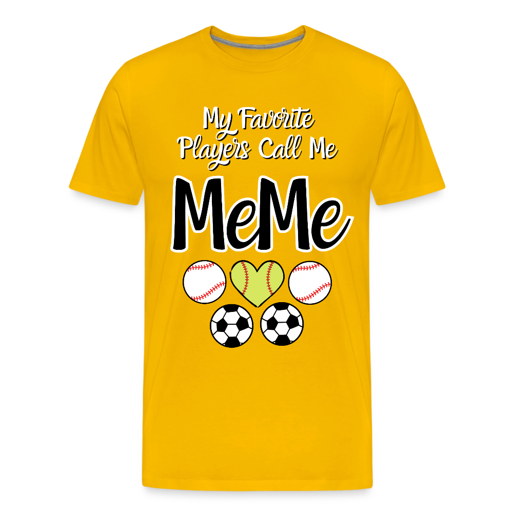 Favorite Players Call Me MeMe Premium Adult T-Shirt - sun yellow