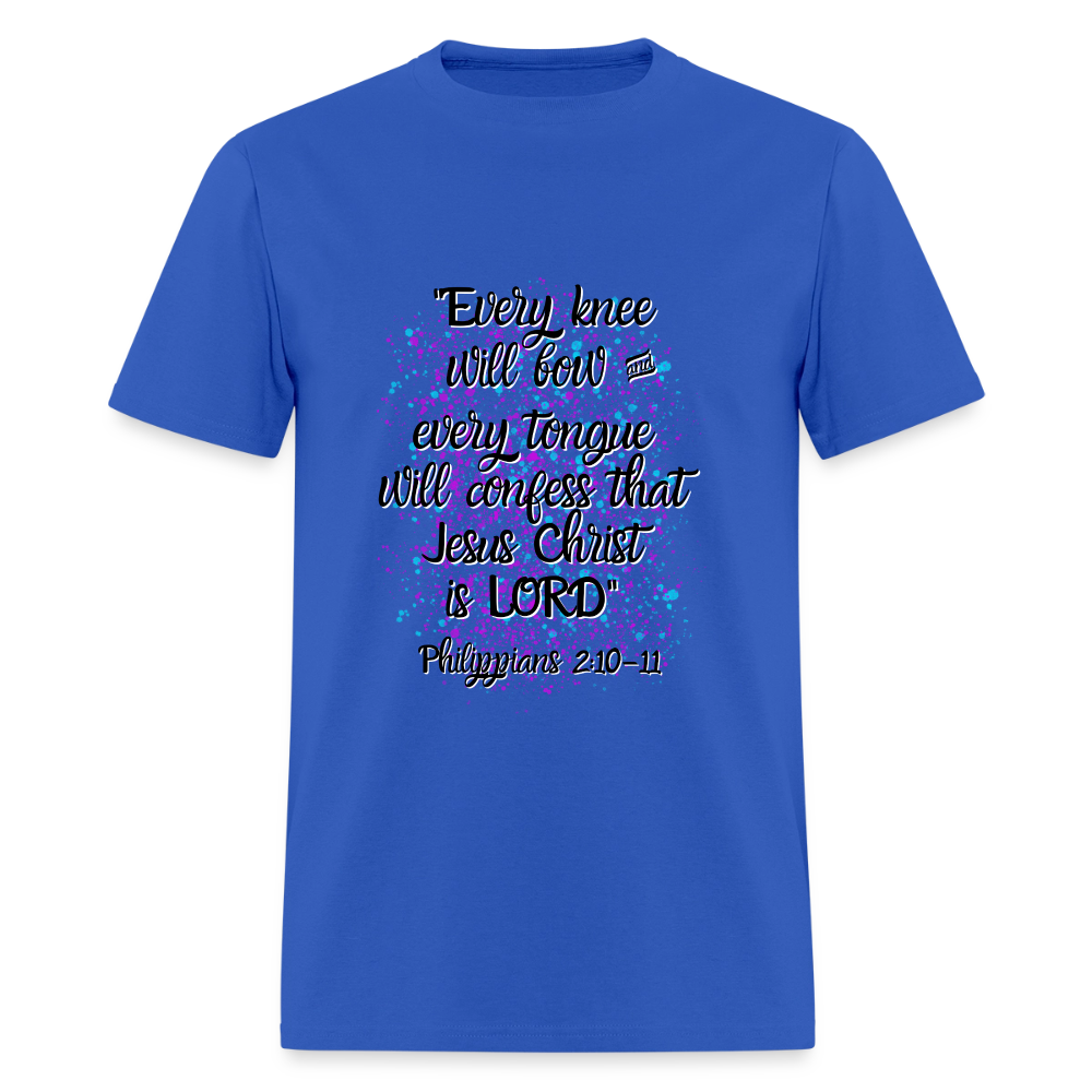 Every Knee and Every Tongue T-Shirt | GILDAN 5000 - royal blue
