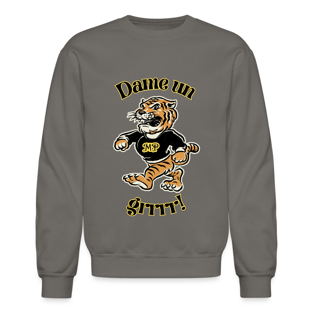 Dame Un Grr!!! Crewneck Sweatshirt - asphalt gray