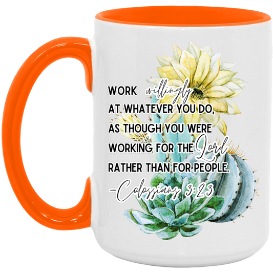 Colossians 3:23 15oz Accent Mug