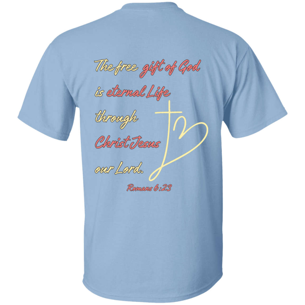 Romans6:23 Y 5.3 oz. T-Shirt