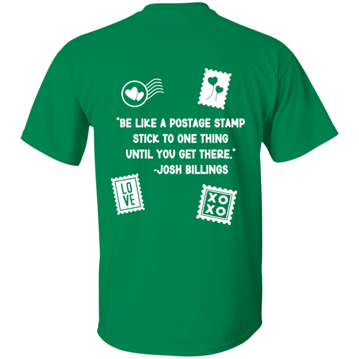 Be like a Stamp 1 W- 5.3 oz. T-Shirt