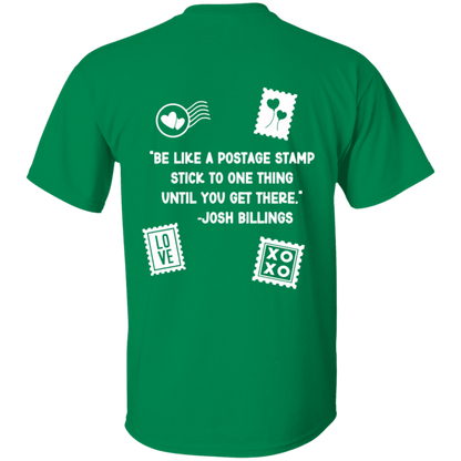 Be like a Stamp 1 W- 5.3 oz. T-Shirt