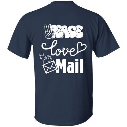 Peace Love Mail 1 W- 5.3 oz. T-Shirt