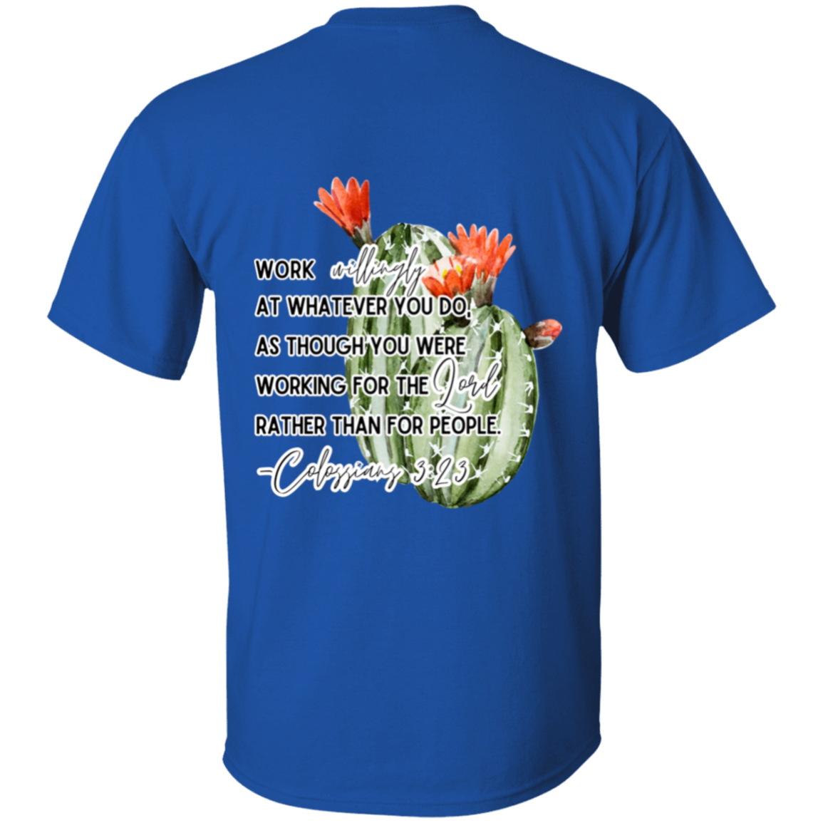 Colossians 3:23 red 5.3 oz. T-Shirt