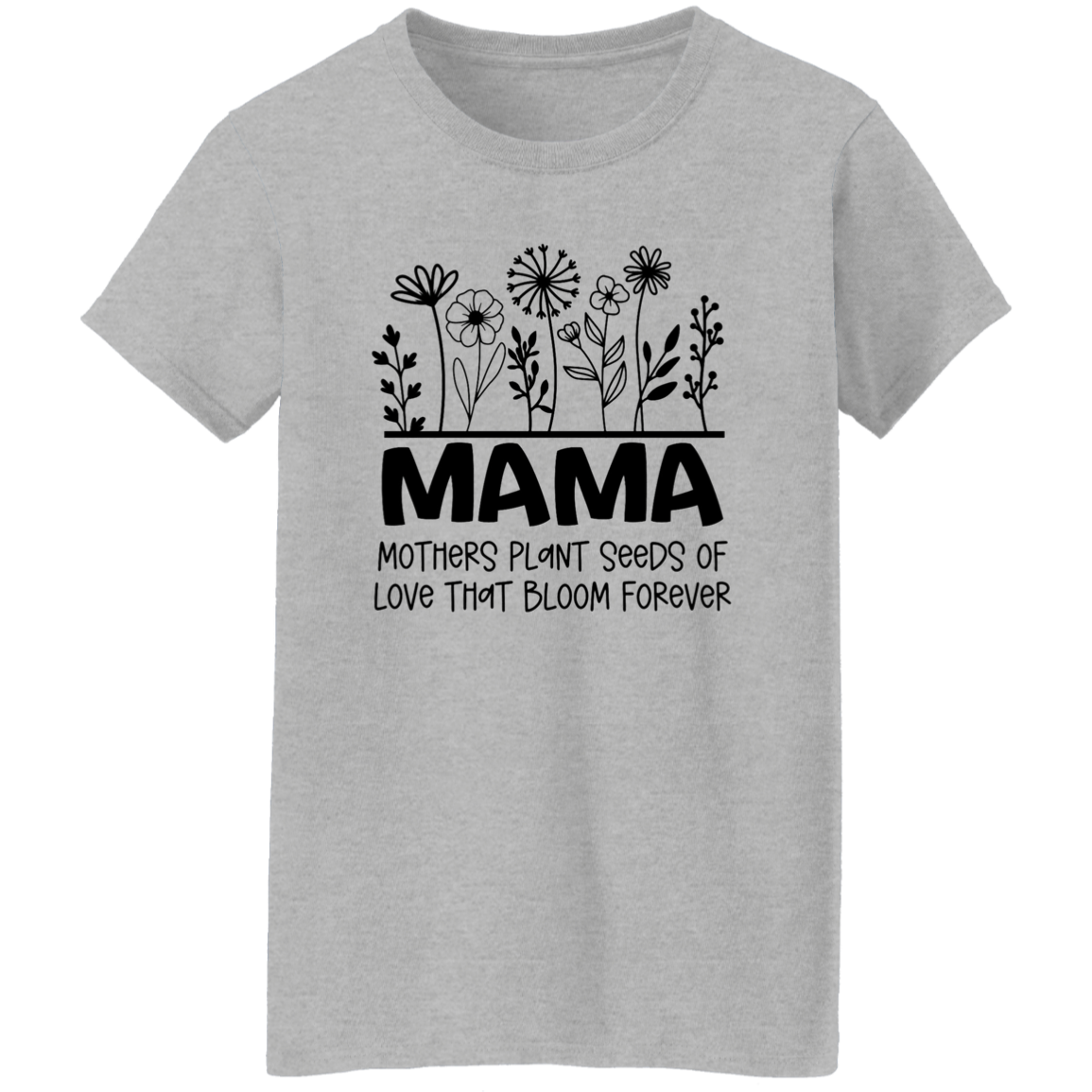 MAMA Seeds of Love- Ladies' 5.3 oz. T-Shirt