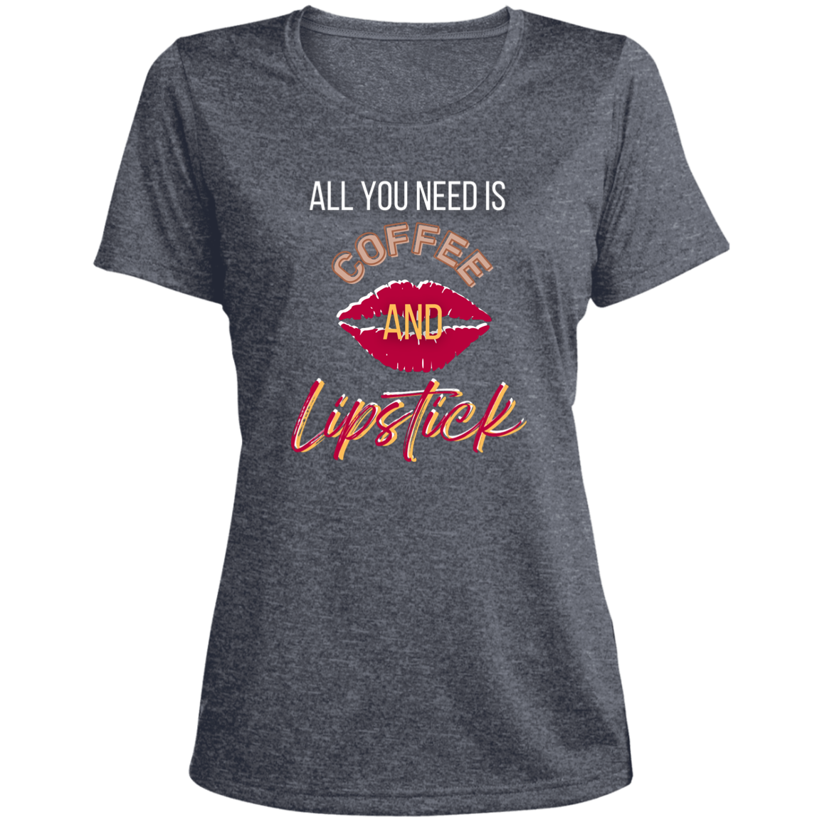 Coffee & Lipstick- Ladies' Heather Scoop Neck Performance Tee