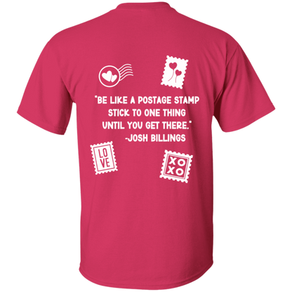 Be like a Stamp 1 W- 5.3 oz. T-Shirt