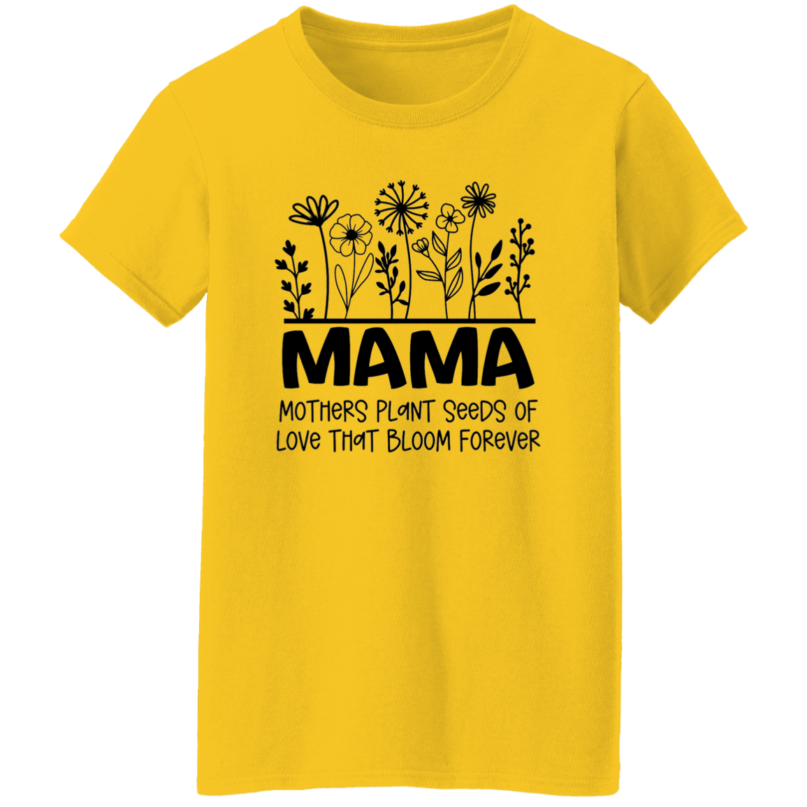MAMA Seeds of Love- Ladies' 5.3 oz. T-Shirt