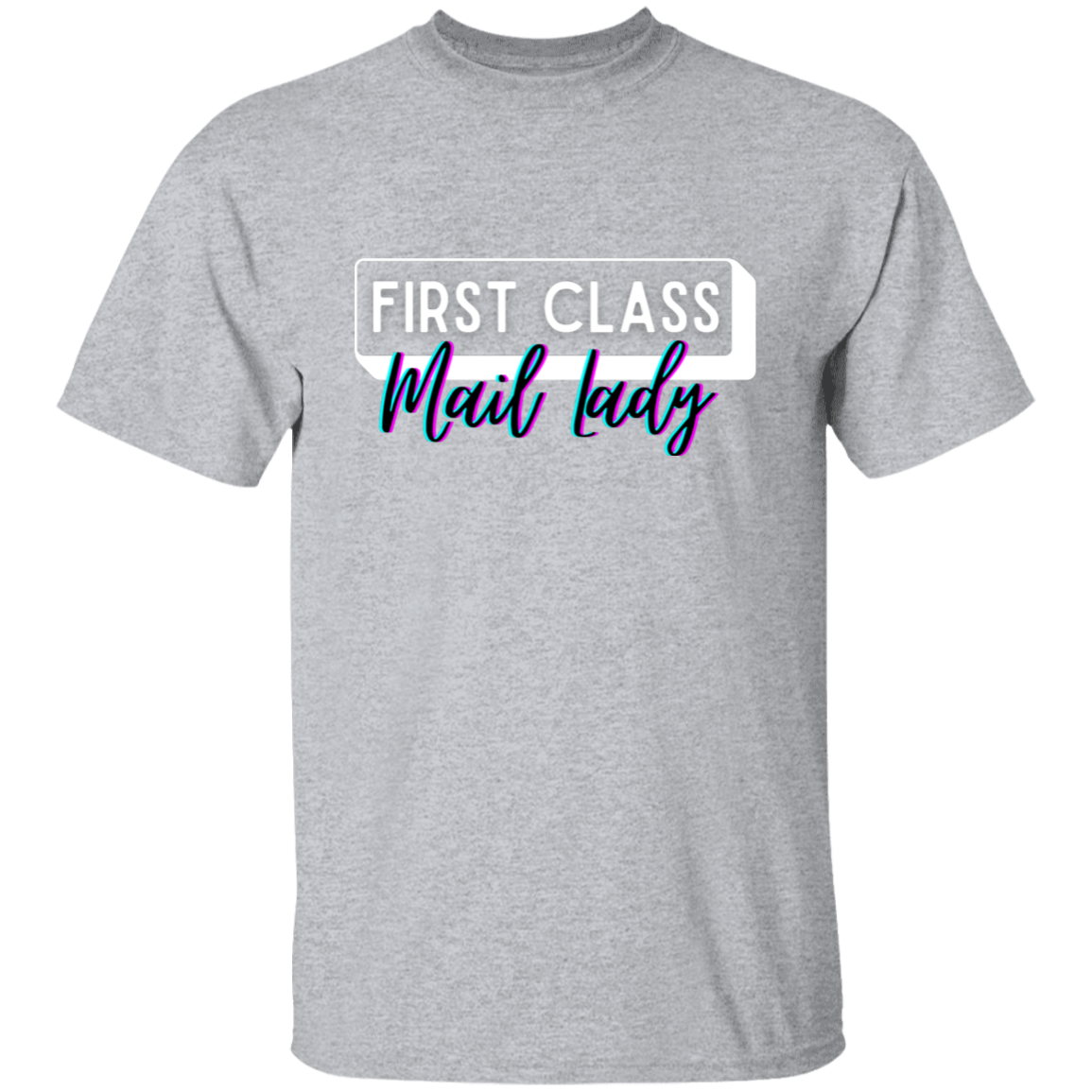 First Class Mail Lady Glitch 5.3 oz. T-Shirt
