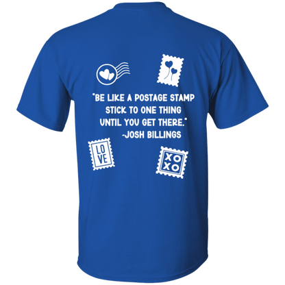 Be like a Stamp 1 W- 5.3 oz. T-Shirt