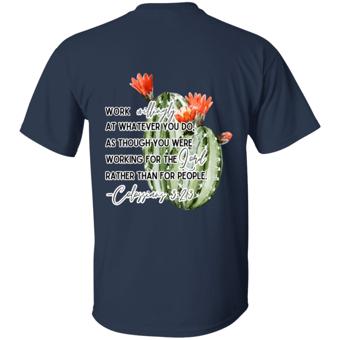 Colossians 3:23 red 5.3 oz. T-Shirt