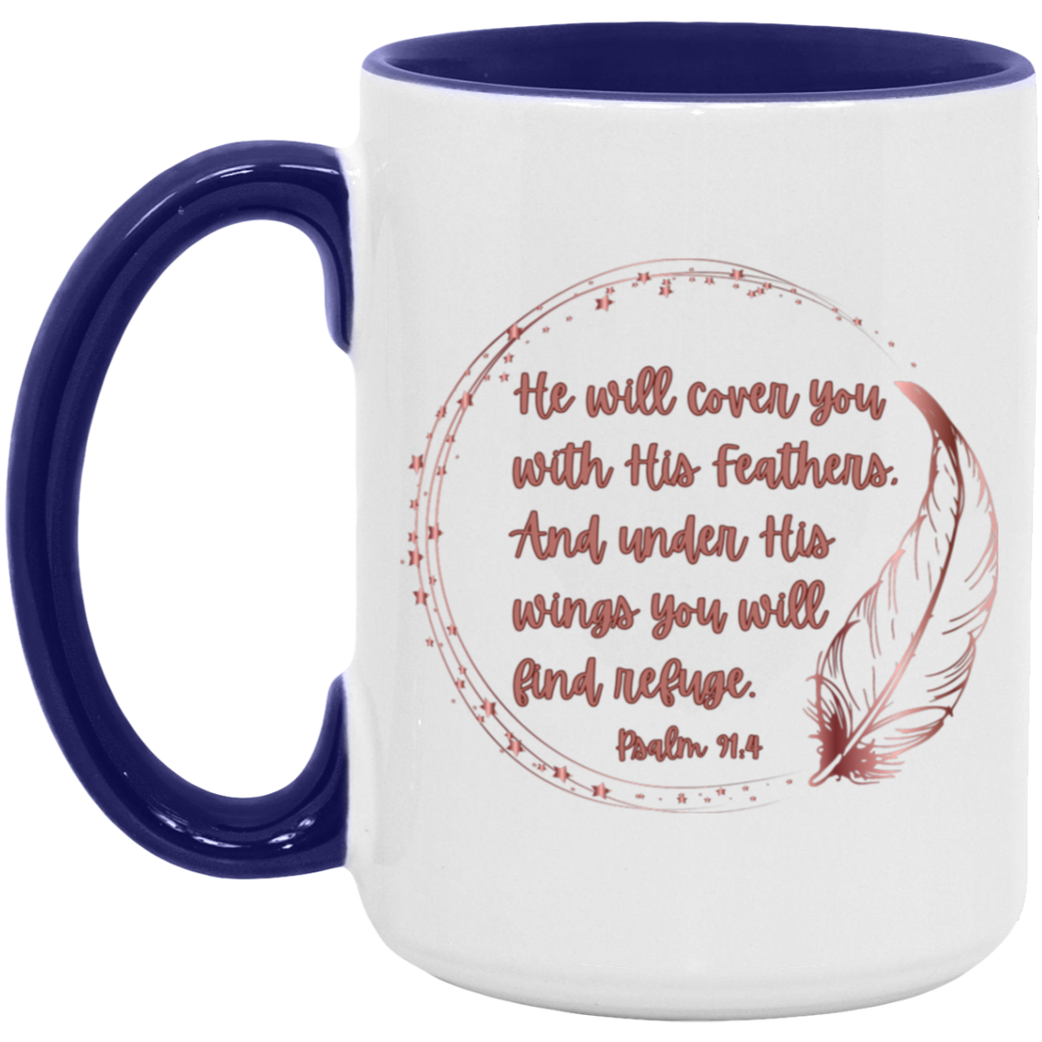 Psalm 91:4 mauve 15oz. Accent Mug