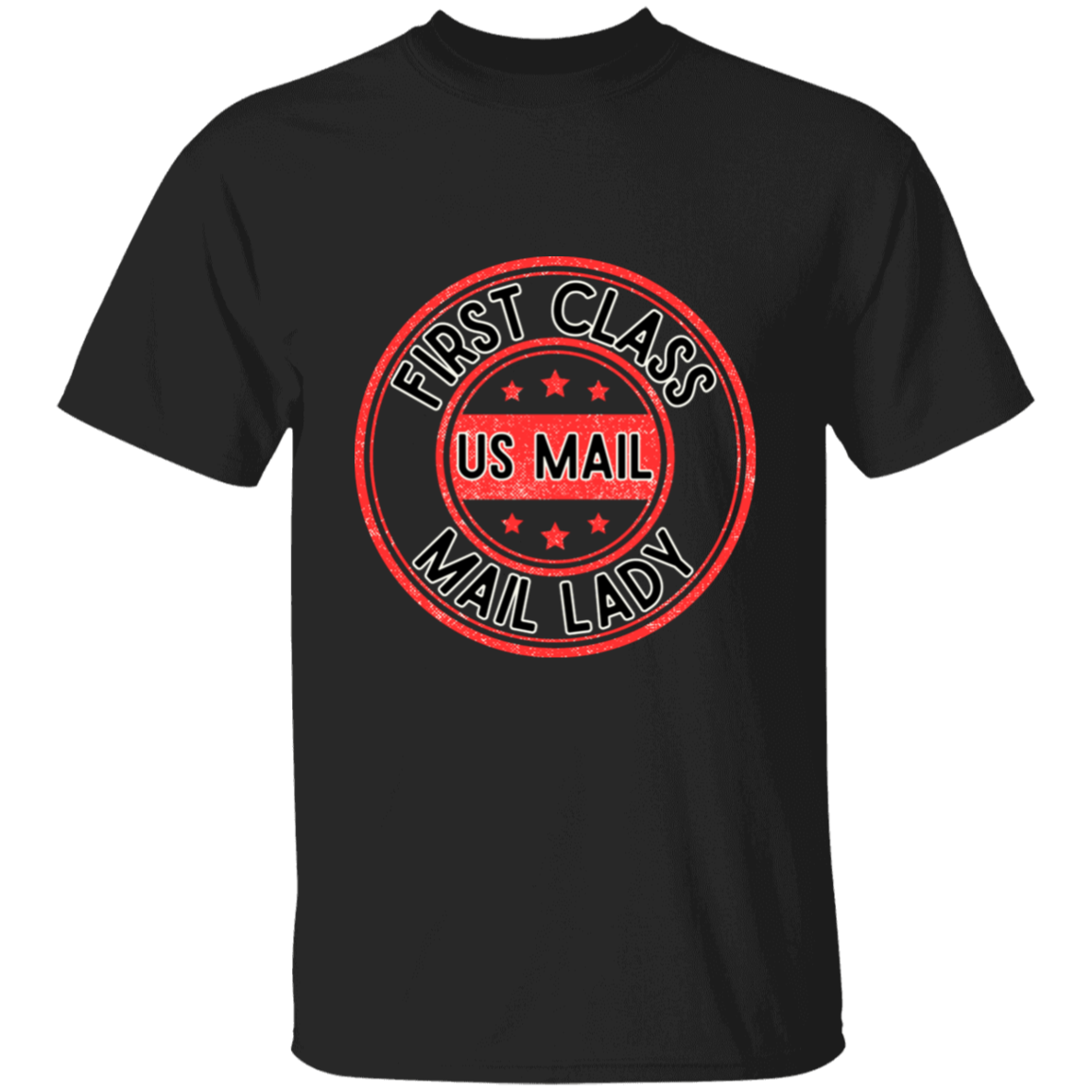 First Class Mail Lady Red- s-6xl-5.3 oz. T-Shirt