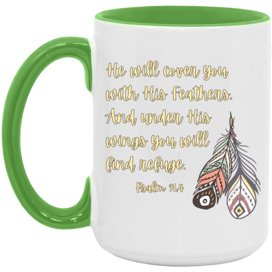 Psalm 91:4  15oz Accent Mug