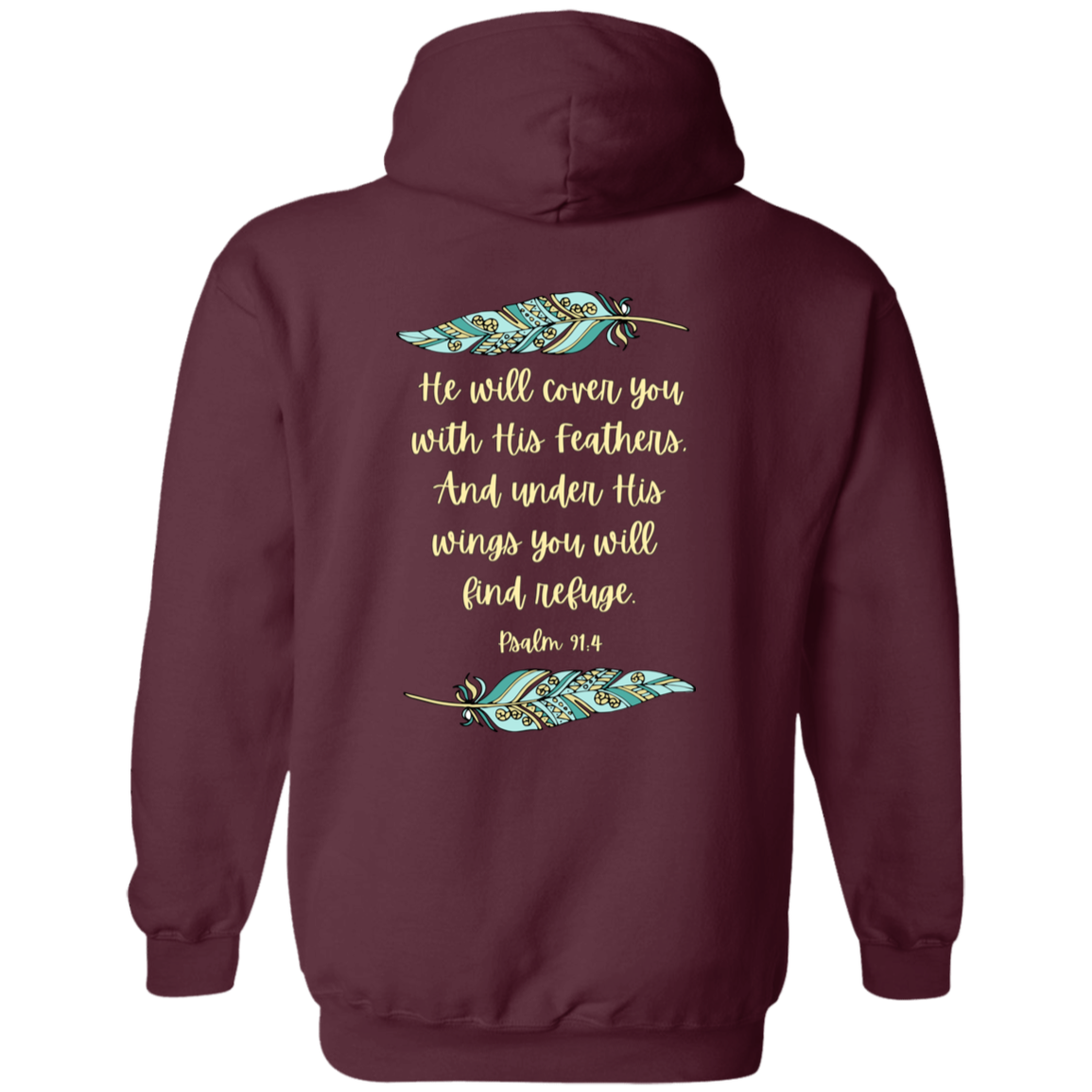 Psalm91:4 Pullover Hoodie 8 oz (Closeout)