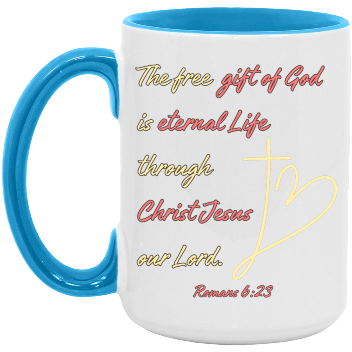 Romans 6:23 15oz Accent Mug