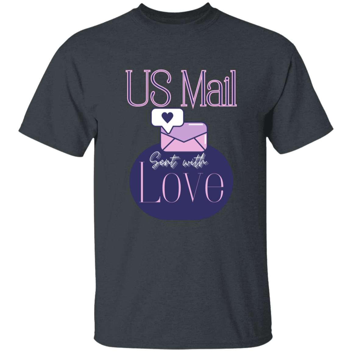 US Mail Sent With Love 5.3 oz. T-Shirt
