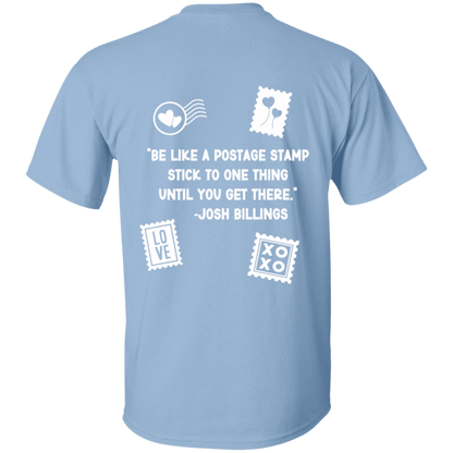 Be like a Stamp 1 W- 5.3 oz. T-Shirt