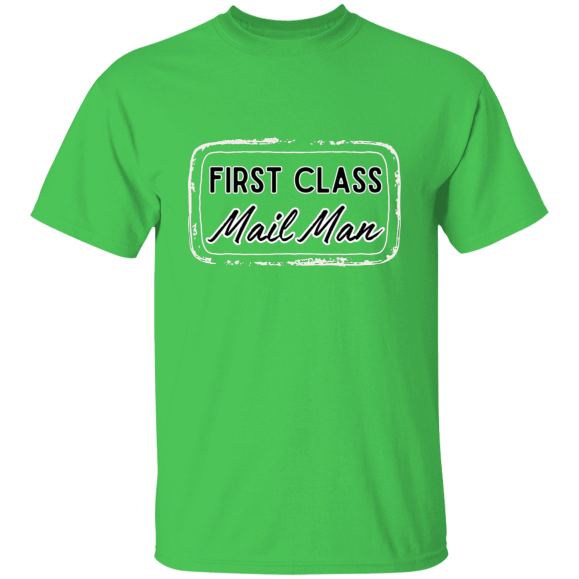 First Class Mail Man 5.3 oz. T-Shirt