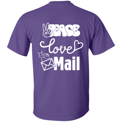 Peace Love Mail 1 W- 5.3 oz. T-Shirt